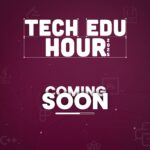 Read more about the article TechEdu Hour ’25